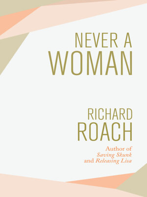 cover image of Never a Woman